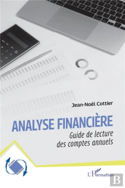 Bertrand.pt - Analyse Financière : Guide De Lecture Des Comptes Annuels