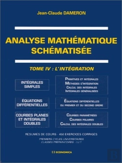 Bertrand.pt - Analyse Mathematique Schematisee T.4 ; L'Integration