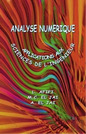 Analyse Numérique ; Applications Aux Sciences De L'Ingénieur