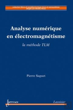 Bertrand.pt - Analyse Numerique En Electromagnetisme La Methode Tlm Coll Micro Et Nanoelectronique Micro Et Nanosy