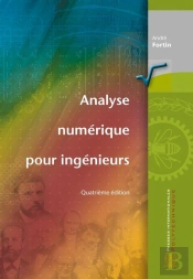 Analyse Numérique Pour Ingénieurs (4e Édition)