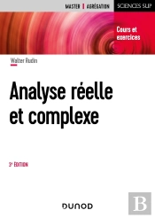 Analyse Réelle Et Complexe (3e Édition)