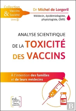 Bertrand.pt - Analyse Scientifique De La Toxicite Des Vaccins - A L'Intention Des Familles Et De Leurs Medecins