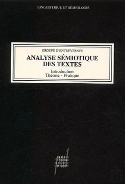 Bertrand.pt - Analyse Semiotique Des Textes - Introduction, Theorie, Pratique