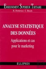 Analyse Statistique Des Données : Applications Et Cas Pour Le Marketing