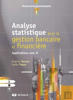 Bertrand.pt - Analyse Statistique Pour La Gestion Bancaire Et Financière ; Applications Avec R