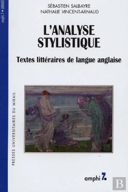 Bertrand.pt - Analyse Stylistique : Textes Littéraires De Langue Anglaise