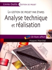 Analyse Technique Et Réalisation : La Gestion De Projet Par Étapes