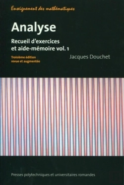 Bertrand.pt - Analyse Tome 1 ; Recueil D'Exercices Et Aide-Mémoire (3e Édition)
