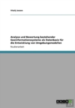Bertrand.pt - Analyse Und Bewertung Bestehender Geoinformationssysteme Als Datenbasis Far Die Entwicklung Von Umgebungsmodellen