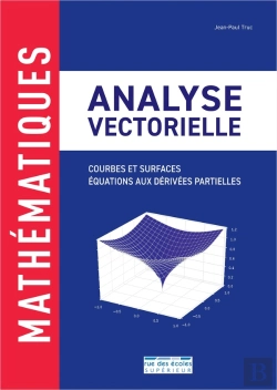 Bertrand.pt - Analyse Vectorielle : Courbes Et Surfaces - Équations Aux Dérivées Partielles