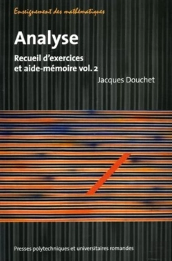 Bertrand.pt - Analyse - Volume 2 : Recueil D'Exercices Et Aide-Mémoire