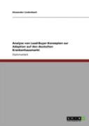 Analyse Von Lead-Buyer-Konzepten Zur Adaption Auf Den Deutschen Krankenhausmarkt