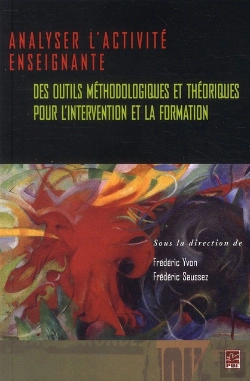 Bertrand.pt - Analyser L'Activité Enseignante ; Des Outils Méthodologiques Et Théorique Pour L'Intervention Et La Formation