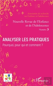 Analyser Les Pratiques ; Pourquoi, Pour Qui Et Comment ?