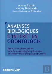 Analyses Biologiques D'Intérêt En Odontologie