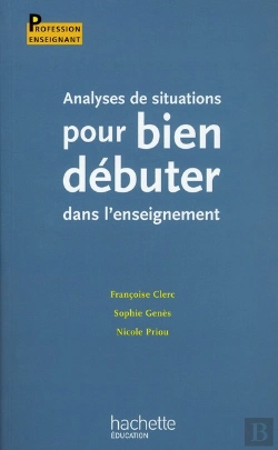 Bertrand.pt - Analyses De Situations Pour Bien Débuter Dans L'Enseignement