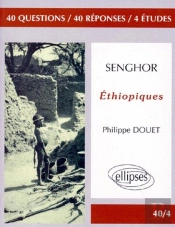 Analyses Et Reflexions Sur Ethiopiques, De Senghor