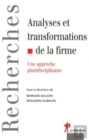 Analyses Et Transformations De La Firme ; Une Approche Pluridisciplinaire