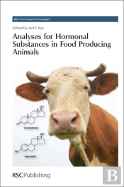 Analyses For Hormonal Substances In Food Producing Animals
