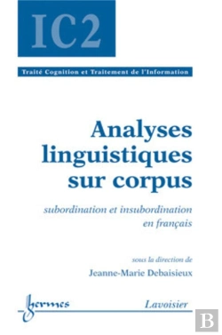 Bertrand.pt - Analyses Linguistiques Sur Corpus : Subordination Et Insubordination En Français