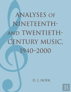 Bertrand.pt - Analyses Of Nineteenth- And Twentieth-Century Music, 1940-2000
