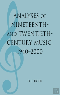 Bertrand.pt - Analyses Of Nineteenth- And Twentieth-Century Music, 1940-2000