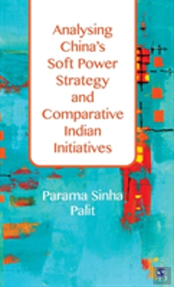 Bertrand.pt - Analysing China'S Soft Power Strategy And Comparative Indian Initiatives