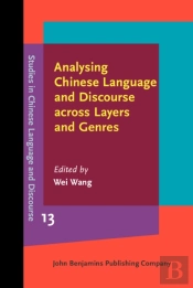 Analysing Chinese Language And Discourse Across Layers And Genres