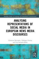 Analysing Representations Of Social Media In European News Media Discourse