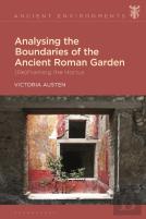 Analysing The Boundaries Of The Ancient Roman Garden