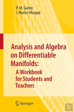 Bertrand.pt - Analysis And Algebra On Differentiable Manifolds: A Workbook For Students And Teachers