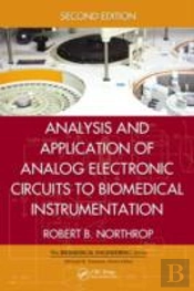 Analysis And Application Of Analog Electronic Circuits To Biomedical Instrumentation