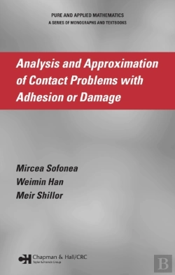 Bertrand.pt - Analysis And Approximation Of Contact Problems With Adhesion Or Damage