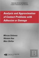 Analysis And Approximation Of Contact Problems With Adhesion Or Damage