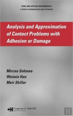 Bertrand.pt - Analysis And Approximation Of Contact Problems With Adhesion Or Damage