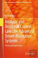 Analysis And Design Of Control Laws For Advanced Driver-Assistance Systems