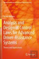 Analysis And Design Of Control Laws For Advanced Driver-Assistance Systems