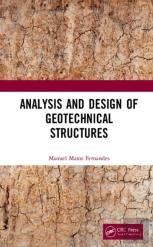 Analysis And Design Of Geotechnical Structures