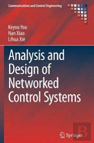 Analysis And Design Of Networked Control Systems