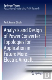 Analysis And Design Of Power Converter Topologies For Application In Future More Electric Aircraft