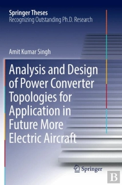 Bertrand.pt - Analysis And Design Of Power Converter Topologies For Application In Future More Electric Aircraft
