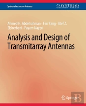 Analysis And Design Of Transmitarray Antennas
