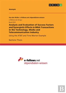 Bertrand.pt - Analysis And Evaluation Of Success Factors And Synergistic Effects In M&A Transactions In The Technology, Media And Telecommunication Industry