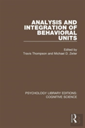 Analysis And Integration Of Behavioral Units