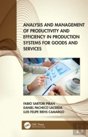 Analysis And Management Of Productivity And Efficiency In Production Systems For Goods And Services