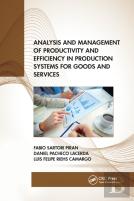 Analysis And Management Of Productivity And Efficiency In Production Systems For Goods And Services