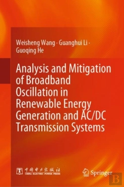 Bertrand.pt - Analysis And Mitigation Of Broadband Oscillation In Renewable Energy Generation And Ac/Dc Transmission Systems
