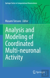 Analysis And Modeling Of Coordinated Multi-Neuronal Activity