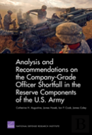 Analysis And Recommendations On The Company-Grade Officer Shortfall In The Reserve Components Of The U.S. Army